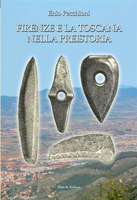 Produktbild: Firenze e la Toscana nella Preistoria