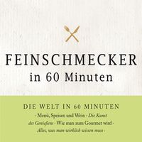 Produktbild: Feinschmecker in 60 Minuten