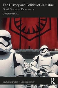 Produktbild: The History and Politics of Star Wars
