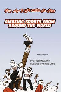 Produktbild: Amazing Sports from Around the World (Dari-English)