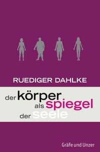 Produktbild: Der K&ouml;rper als Spiegel der Seele
