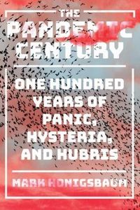 Produktbild: Honigsbaum, M: Pandemic Century