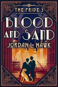 Produktbild: Blood and Sand (The Pride, #3)