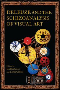 Produktbild: Deleuze and the Schizoanalysis of Visual Art