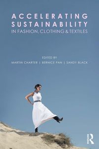 Produktbild: Accelerating Sustainability in Fashion, Clothing and Textiles