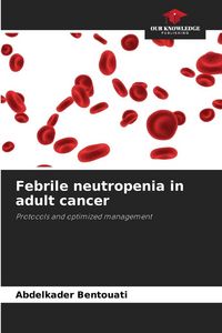 Produktbild: Febrile neutropenia in adult cancer