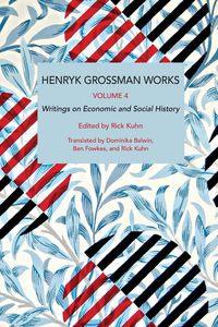 Produktbild: Henryk Grossman Works, Volume 4