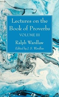 Produktbild: Lectures on the Book of Proverbs, Volume III