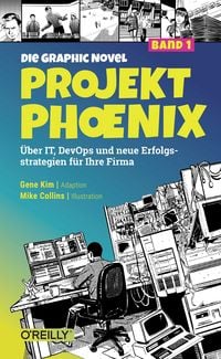 Produktbild: Projekt Phoenix &ndash; Die Graphic Novel, Band 1