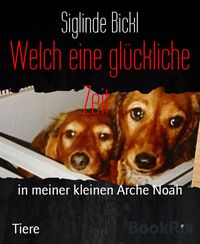Produktbild: Welch eine gl&uuml;ckliche Zeit