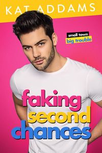 Produktbild: Faking Second Chances (Dirty South)