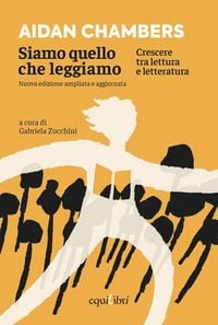Produktbild: Siamo quello che leggiamo. Crescere tra lettura e letteratura