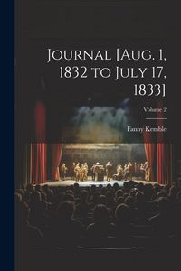 Produktbild: Journal [Aug. 1, 1832 to July 17, 1833]; Volume 2
