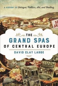 Produktbild: The Grand Spas of Central Europe