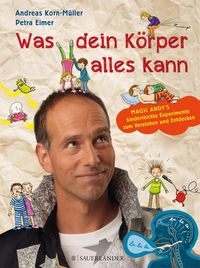 Bild vom Artikel Was dein Körper alles kann vom Autor Andreas Korn-Müller