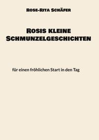 Produktbild: Rosis kleine Schmunzelgeschichten
