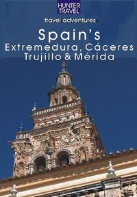 Produktbild: Spain's Extremadura, Caceres, Trujillo & Merida