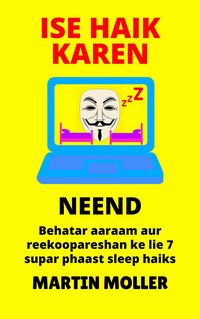 Produktbild: Ise Haik Karen (Neend): Behatar aaraam aur reekoopareshan ke lie 7 supar phaast sleep haiks (Hack It, #2)