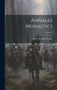 Produktbild: Annales Monastici; Volume 1