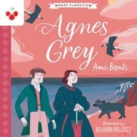Produktbild: Agnes Grey - The Complete Bront&euml; Sisters Children's Collection