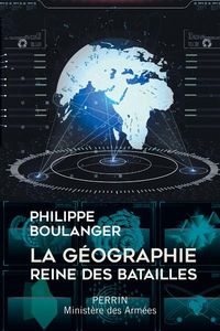 Produktbild: La g&eacute;ographie, reine des batailles