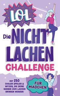 Produktbild: LOL - Die Nicht Lachen Challenge f&uuml;r M&auml;dchen