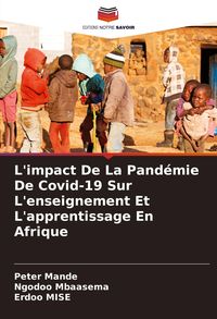 Produktbild: L'impact De La Pand&eacute;mie De Covid-19 Sur L'enseignement Et L'apprentissage En Afrique