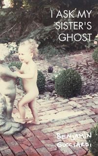 Produktbild: I Ask My Sister's Ghost