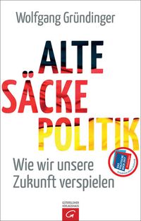 Produktbild: Alte-S&auml;cke-Politik