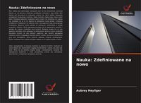 Produktbild: Nauka: Zdefiniowane na nowo