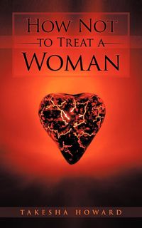Produktbild: How Not to Treat a Woman