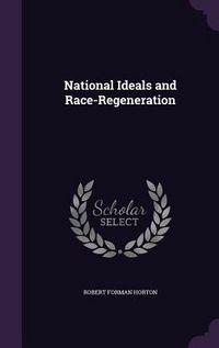 Produktbild: National Ideals and Race-Regeneration