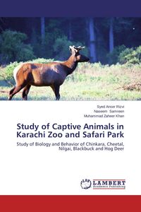 Produktbild: Study of Captive Animals in Karachi Zoo and Safari Park