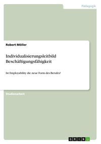Produktbild: Individualisierungsleitbild Besch&auml;ftigungsf&auml;higkeit
