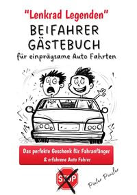 Produktbild: Lenkrad Legenden - BEIFAHRER G&Auml;STEBUCH f&uuml;r einpr&auml;gsame Auto Fahrten