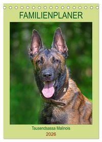 Produktbild: Familienplaner Tausendsassa Malinois (Tischkalender 2026 DIN A5 hoch), CALVENDO Monatskalender