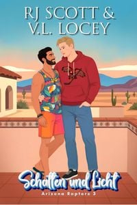 Produktbild: Schatten und Licht (Arizona Raptors Deutsche Ausgabe, #3)