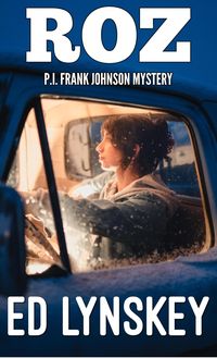 Produktbild: Roz (P.I. Frank Johnson Mystery Series, #20)