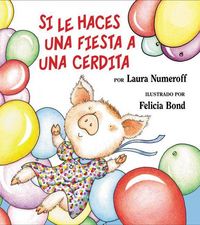 Produktbild: Si Le Haces Una Fiesta a Una Cerdita