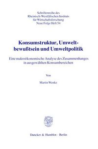 Produktbild: Konsumstruktur, Umweltbewu&szlig;tsein und Umweltpolitik.