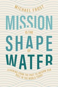 Produktbild: Mission Is the Shape of Water