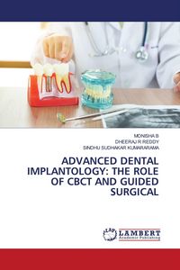 Produktbild: ADVANCED DENTAL IMPLANTOLOGY: THE ROLE OF CBCT AND GUIDED SURGICAL