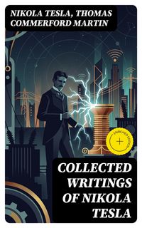 Produktbild: Collected Writings of Nikola Tesla