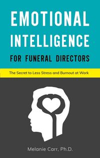 Produktbild: Emotional Intelligence for Funeral Directors