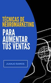 Produktbild: T&eacute;cnicas de neuromarketing