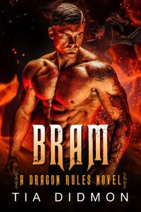 Produktbild: Bram: Dragon Shifter Romance: Fated Mates Dragon Romance (Dragon Rules, #2)