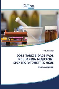 Produktbild: Dori Tarkibidagi Faol Moddaning Miqdorini Spektrofotometrik Usul