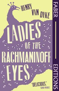 Produktbild: Ladies Of The Rachmaninoff Eyes (Faber Editions)