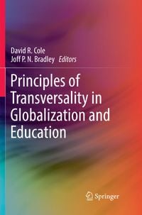Produktbild: Principles of Transversality in Globalization and Education