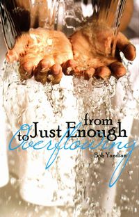 Produktbild: From Just Enough to Overflowing